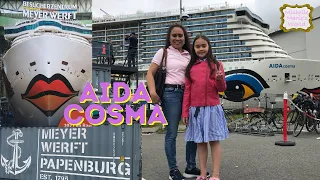 CRUISE SHIP AIDA COSMA 🚢 🛳 || MALAKING BARKO || BESICHTIGUNG AIDA COSMA || MEYER WERF