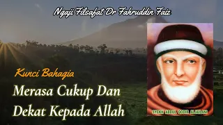 LETAK DAN TAHAPAN MENUJU MAHABBAH || NGAJI FILSAFAT SYAIKH ABDUL QADIR JAILANI - DR FAHRUDDIN FAIZ