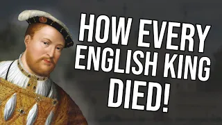 How Every English King Died