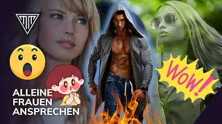 ALLEINE Frauen Ansprechen im Daygame: 5 Tipps, damit es besser klappt!