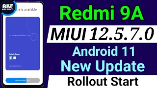 Redmi 9A MIUI12.5.7.0 Android 11 New Update Rollout | MIUI 12.5.7.0 New Update in Redmi 9A