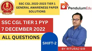 SSC CGL Previous Year Question Paper | SSC CGL Tier 1 GK - 7 December 2022 Shift 2 All questions