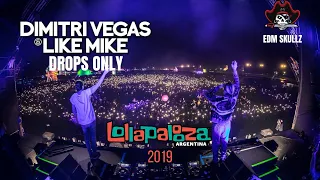 Dimitri Vegas And Like Mike (Drops Only) @ Lollapalooza Argentina 2019