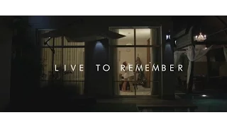 LIVE TO REMEMBER [SHORT FILM]