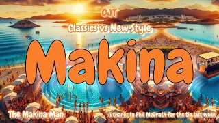 MAKINA | NEW VS CLASSICS 🔥🔊💃🕺🏻💊😵‍💫😈