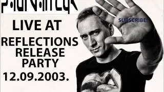 Paul Van Dyk Live At Reflections Release Party, 12.09.2003., Unionhalle, Frankfurt