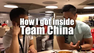 How did I get inside Team China | Why did I start this channel | Team China Insider Special