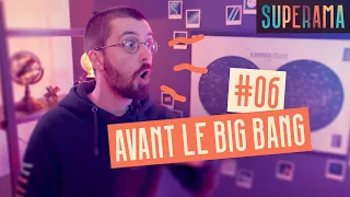 Il y avait quoi avant le Big Bang ?