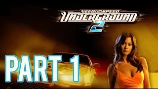 Need for Speed Underground 2 LET'S PLAY - PART 1