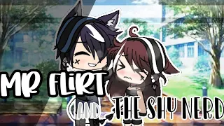 °Mr.Flirt And The Shy Nerd°||GLMM||Gacha Life Mini Movie;-;[78K Subs Special]