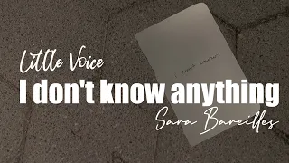 I Don't Know Anything - Sara Bareilles ("Little Voice" Piano Instrumental)