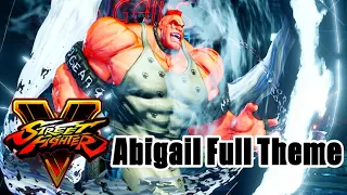 STREET FIGHTER V: ABIGAIL FULL THEME