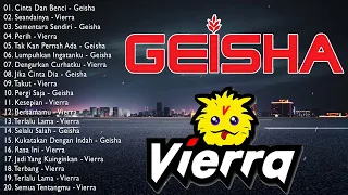 Top 20 Lagu Vierra & Geisha - Pilihan Lagu Terbaik - Lagu Indonesia Terbaru 2023 | Lagu Tahun 2000an