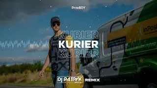 PrzeBOY - Kurier (DJ PATRYK REMIX 2023)