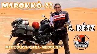 Irány Afrika - 5. rész Marokkó motorral (Transalp 750, Tenere 700, Africa twin, Szahara, Merzouga)