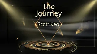 The Journey - Scott Keo