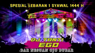 DJ TANTI | EGO | BAR NESUAN OJO BUBAR