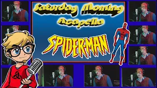 Spider-Man (1994 TV Series) Theme - Saturday Morning Acapella - REUPLOAD