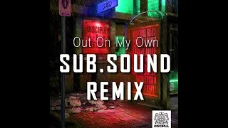 Sub.Sound - Fox Stevenson - Out On My Own (Sub.Sound Remix)