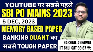 SBI PO Mains 2023 Memory Based Paper Quant | SBI PO Mains Memory Based Paper Quant 2023 | Harshal