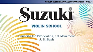 Suzuki Violin 4 - Concerto for Two Violins, 1st Movement - J. S. Bach [Score Video]