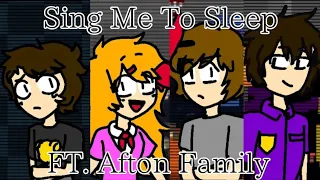 Sing Me To Sleep Meme - FNAF/Afton Family