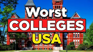 The 10 Worst Colleges in America (2021)