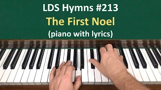 (#213) The First Noel (LDS Hymns - piano with lyrics)