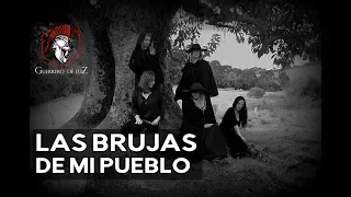 Las Brujas De Mi Pueblo (Historia De Terror)