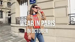 WHAT TO WEAR IN PARIS IN OCTOBER - Parisian style fall outfits 2023