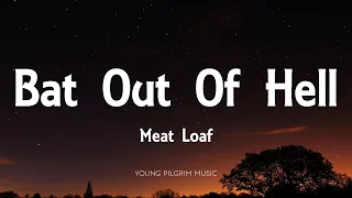 Meat Loaf - Bat Out Of Hell (Lyrics)