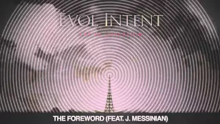 Evol Intent feat. J. Messinian - The Foreword