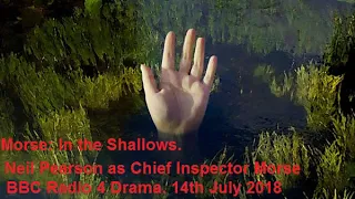 Listen To New Radio Drama: Morse: In the Shallows. BBC Radio 4. 14th July 2018.