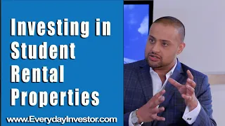 Investing In Student Rentals l Everyday Investor