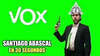 SANTIAGO ABASCAL EN 30 SEGUNDOS