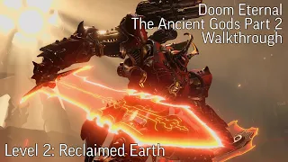 Doom Eternal The Ancient Gods Part 2 Walkthrough - Reclaimed Earth - Nightmare