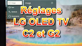 Réglages C2 & G2 : Comment bien paramétrer sa TV LG OLED