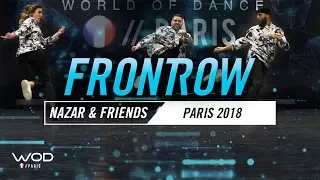 NAZAR & FRIENDS | World of Dance Paris Qualifier 2018 | FrontRow