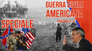 SPECIALE: LA GUERRA CIVILE AMERICANA - Alessandro #barbero   2/4