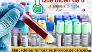 Marcadores Tumorales (prueba de cáncer)