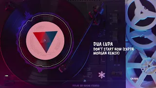 Dua Lipa - Dont Start Now (Captn Morgan Remix)