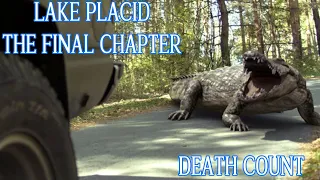 Lake Placid The Final Chapter (2012) Death Count