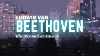 BEETHOVEN | 9TH SYMPHONY FINALE | RELAXING MUSIC | SOUL HEALING MAESTRO | GENIUS AT WORK | 8D DOLBY