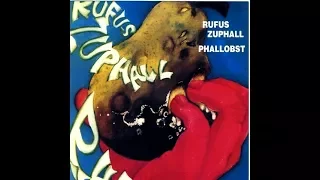 Rufus Zuphal.l   Phallobst 1971 (vinyl record)