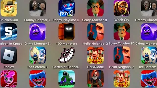 Grimace Monster Scary Survival,Ice Scream 8,Poppy Playtime Chapter 3,Chicken Gun,Evil Nun,Roblox....