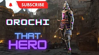 Orochi - GET PLAYED | #ForHonor