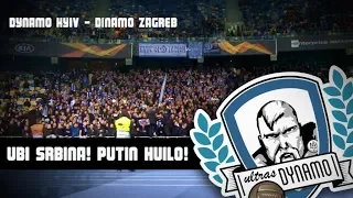 Ubi Srbina! Putin Huilo! Dynamo Kyiv(WBC)+Dinamo Zagreb(BBB)