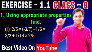 Using appropriate properties find.(ii) 2/5×(-3/7)-1/6×3/2+1/14×2/5 | Class 8 Maths Ch 1 Ex.1.1 Q1(ii