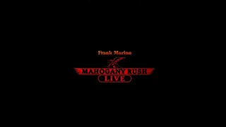 FRANK MARINO ＆ MAHOGANY RUSH  - Talkin’ ‘Bout a Feelin’  〜〝Medley〟 〜 The World Anthem（【LIVE】 audio）