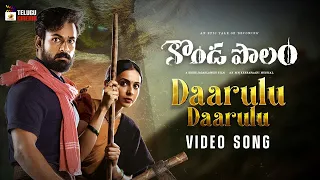 Kondapolam Movie Songs | Daarulu Daarulu Video Song | Vaishnav Tej | Rakul Preet | MM Keeravani